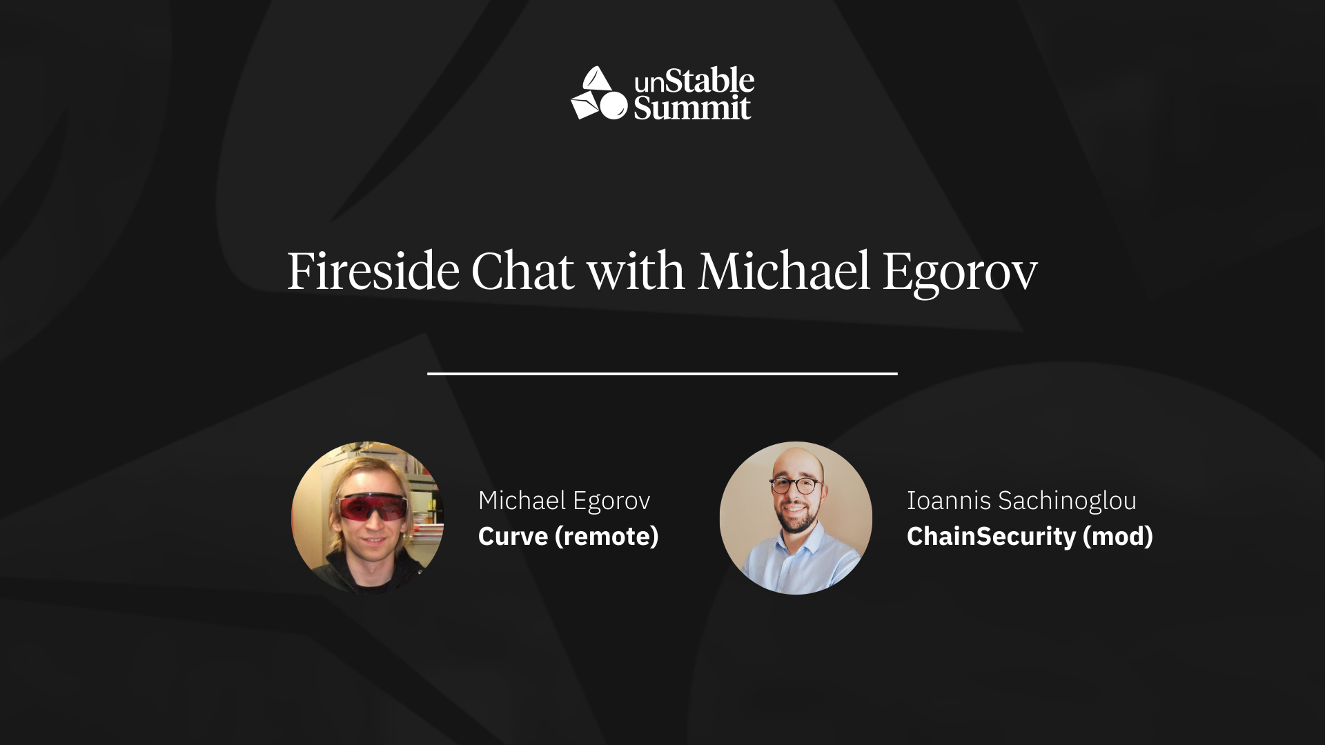 Fireside Chat with Michael Egorov (remote)