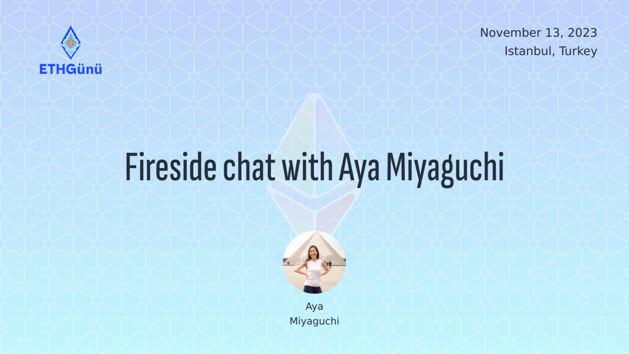 Fireside chat with Aya Miyaguchi